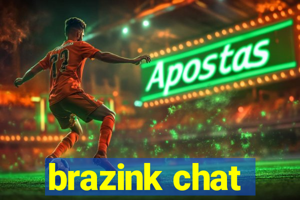 brazink chat